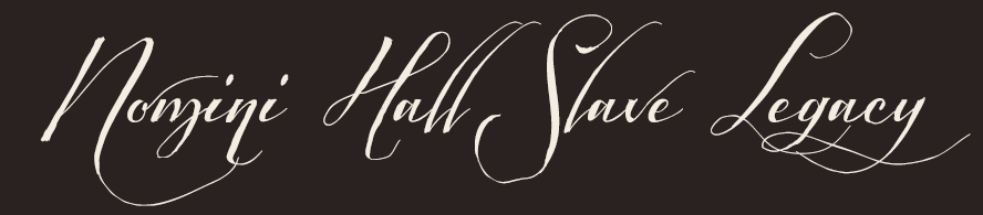Nomini Hall Slave Legacy